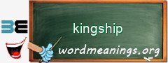 WordMeaning blackboard for kingship